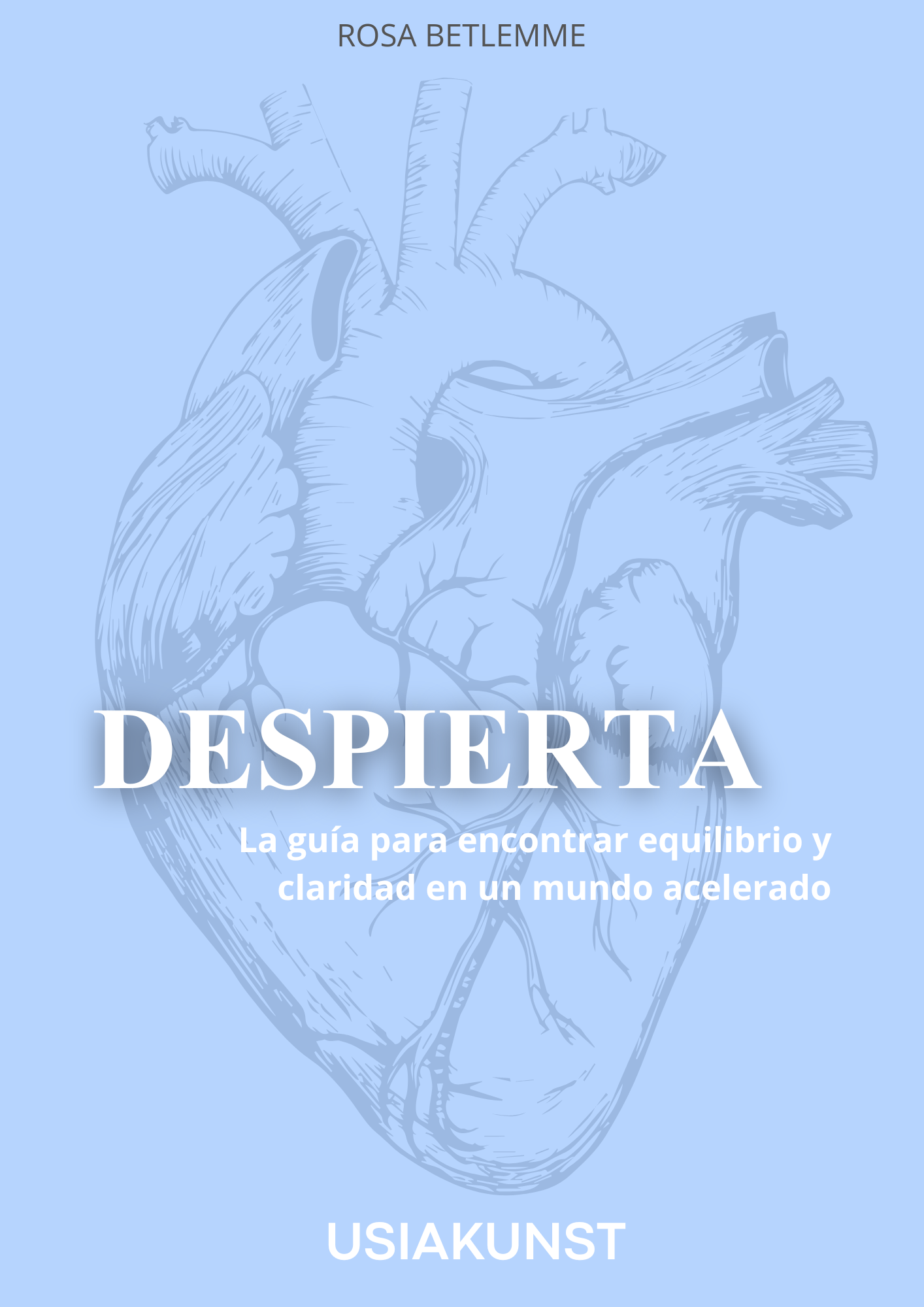 DESPIERTA - La guía para encontrar equilibrio y claridad en un mundo acelerado